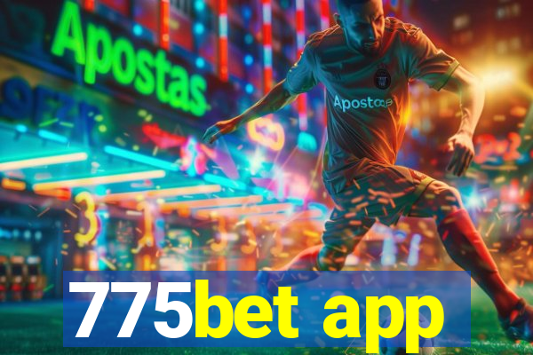 775bet app